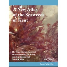 A New Atlas of the Seaweeds of Kent